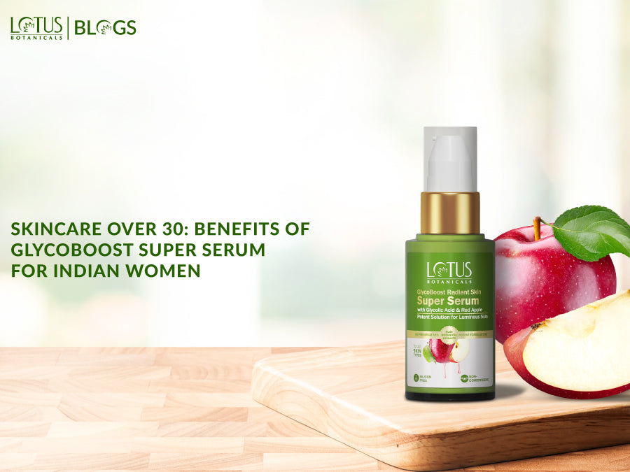 The Benefits of Glycoboost Super Serum for Indian Women Over 30